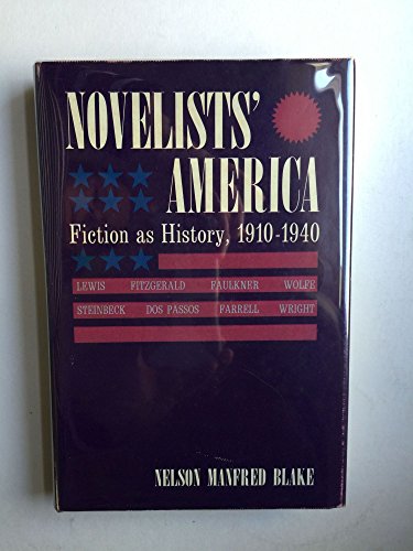 Novelists' America: Fiction As History, 1910-1940