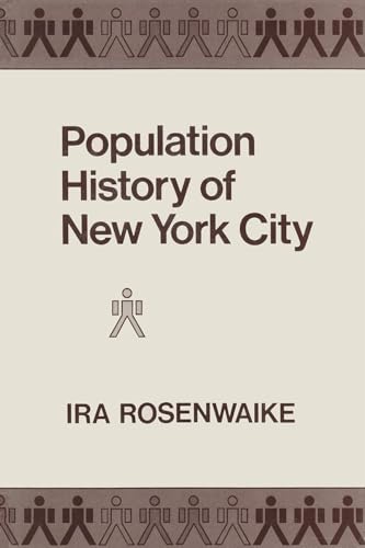 Stock image for Population History of New York City. for sale by Granada Bookstore,            IOBA