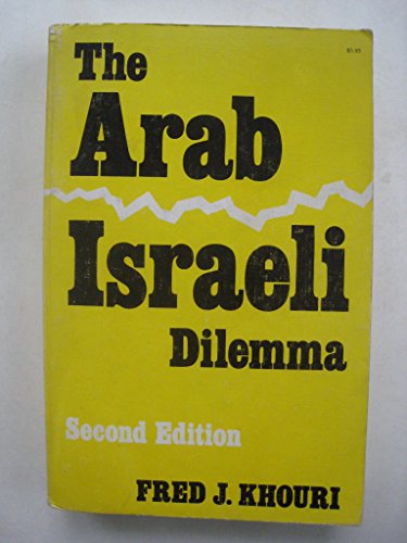 Beispielbild fr Arab-Israeli Dilemma zum Verkauf von Better World Books