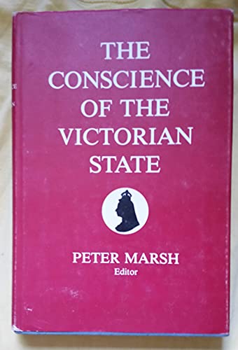 Beispielbild fr Conscience of the Victorian State zum Verkauf von Books From California