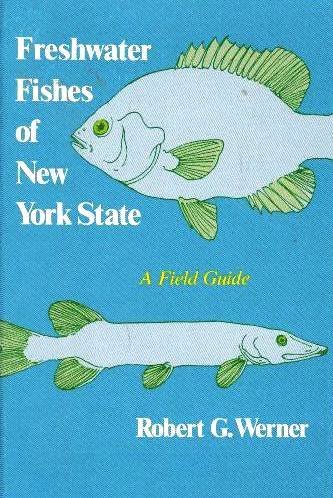 Stock image for Freshwater Fishes of New York State: A Field Guide (York State Book) for sale by Gulf Coast Books