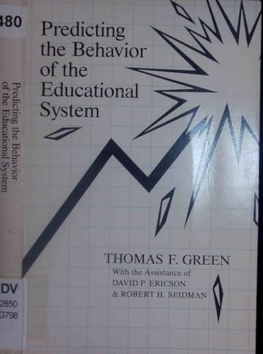 Stock image for Predicting the Behavior of the Educational System for sale by dsmbooks