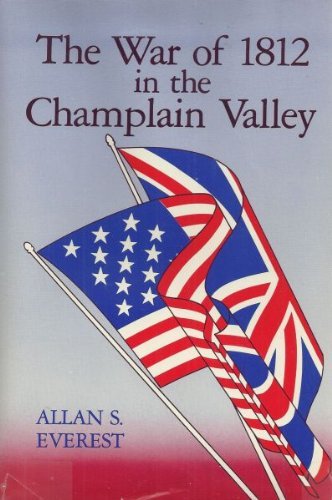 Imagen de archivo de The War of 1812 in the Champlain Valley (New York State Study) a la venta por Wonder Book
