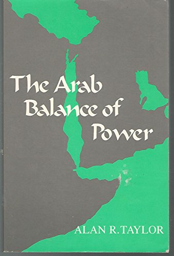 Beispielbild fr The Arab Balance of Power zum Verkauf von Better World Books