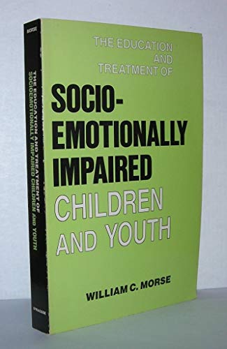 Imagen de archivo de The Education and Treatment of Socioemotionally Impaired Childrenand Youth a la venta por Long Island Book Company