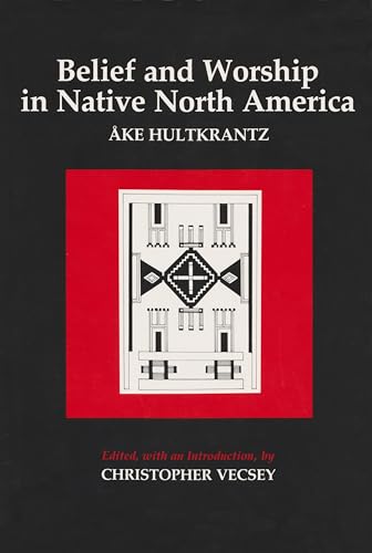 Beispielbild fr Belief and Worship in Native North America zum Verkauf von Blackwell's