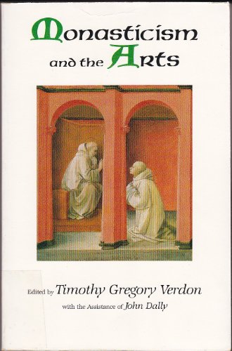 Imagen de archivo de Monasticism and the Arts a la venta por Books From California