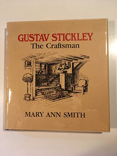 9780815622932: Gustav Stickley The Craftsman