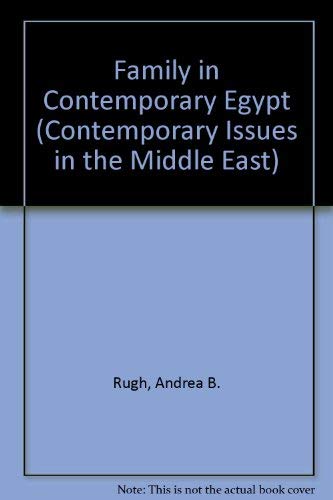 9780815623113: Family in Contemporary Egypt (Contemporary Issues in the Middle East)