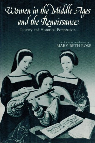 Stock image for Women in the Middle Ages and the Renaissance: Literary and Historical Perspectives for sale by Katsumi-san Co.