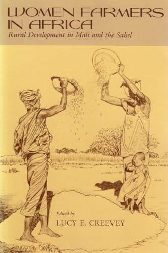 Stock image for Women Farmers in Africa: Rural Development in Mali and the Sahel for sale by Lowry's Books