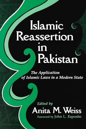 9780815623755: Islamic Reassertion in Pakistan: The Application of Islamic Laws in a Modern State