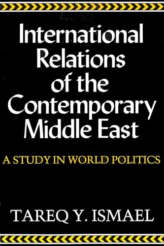 9780815623816: International Relations of the Contemporary Middle East (Contemporary Issues in the Middle East)