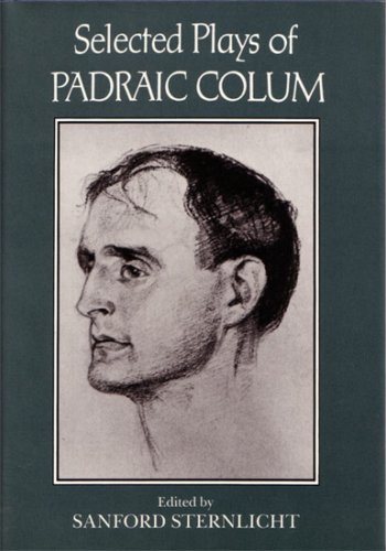 Beispielbild fr Selected Plays of Padraic Colum zum Verkauf von Better World Books