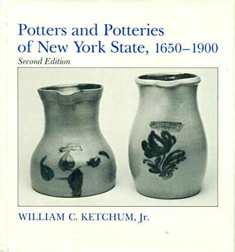 9780815624134: Potters and Potteries of New York State, 1650-1900