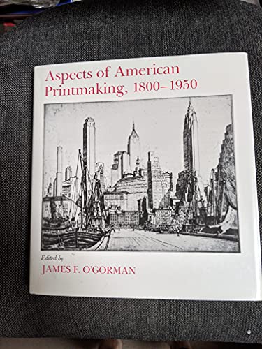 Beispielbild fr Aspects of American Printmaking, 1800-1950 zum Verkauf von HPB Inc.