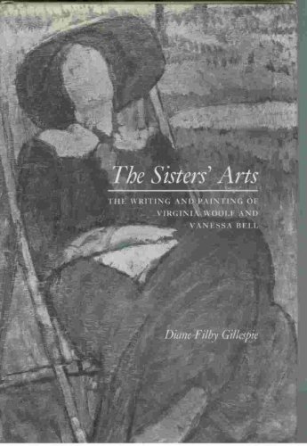 9780815624301: The Sisters' Arts: The Writing and Painting of Virginia Woolf and Vanessa Bell