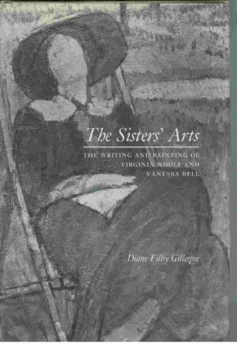 Stock image for The Sisters' Art / The Writing and Painting of Virginia Woolf and Vanessa Bell for sale by Louis Tinner Bookshop