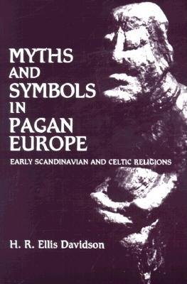 9780815624387: Myths and symbols in pagan Europe: Early Scandinavian and Celtic religions