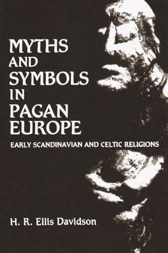 Beispielbild fr Myths and Symbols in Pagan Europe: Early Scandinavian and Celtic Religions zum Verkauf von HPB-Ruby