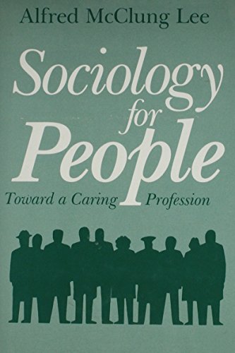 Sociology for People Toward a Caring Profession