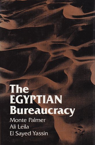 Stock image for The Egyptian Bureaucracy (Modern Arab Studies) for sale by Redux Books
