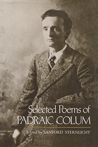 Stock image for Selected Poems of Padraic Colum (Irish Studies) for sale by Dunaway Books