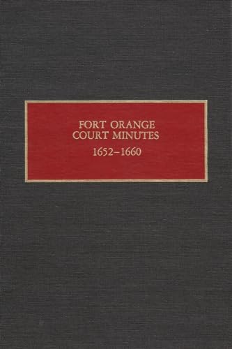Imagen de archivo de Fort Orange Court Minutes, 1652-1660 a la venta por Blackwell's