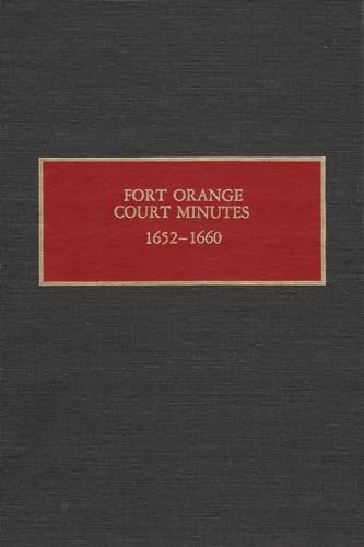 9780815624684: Fort Orange Court Minutes: 1652-1660