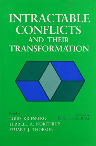 Stock image for Intractable Conflicts and Their Transformation (Syracuse Studies on Peace and Conflict Resolution) for sale by Wonder Book
