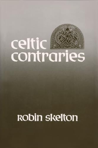 Stock image for Celtic Contraries (Irish Studies) for sale by Discover Books