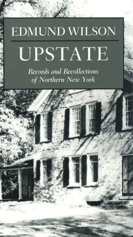 Beispielbild fr Upstate: Records and Recollections of Northern New York (New York Classics) zum Verkauf von Front Cover Books
