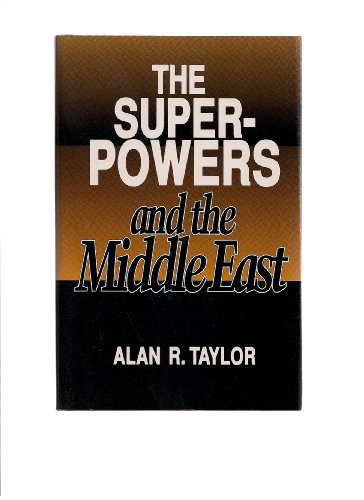 Immagine dell'editore per The Superpowers and the Middle East (Contemporary Issues in the Middle East) venduto da ThriftBooks-Atlanta