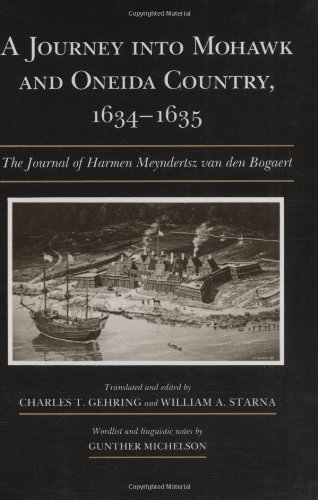 9780815625469: A Journey into Mohawk and Oneida Country, 1634-35: Journal (Iroquois & Their Neighbors)