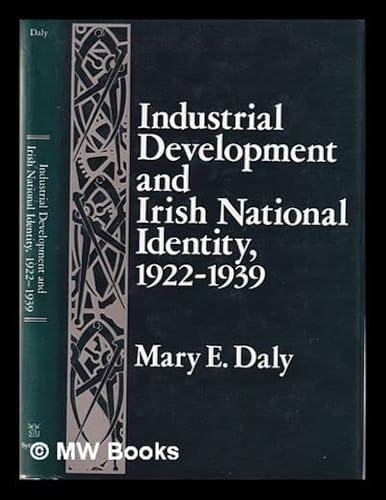 Industrial Development and Irish National Identity, 1922-1939