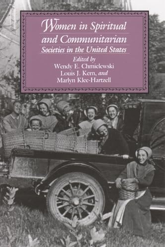 Imagen de archivo de Women in Spiritual and Communitarian Societies in the United States a la venta por Better World Books