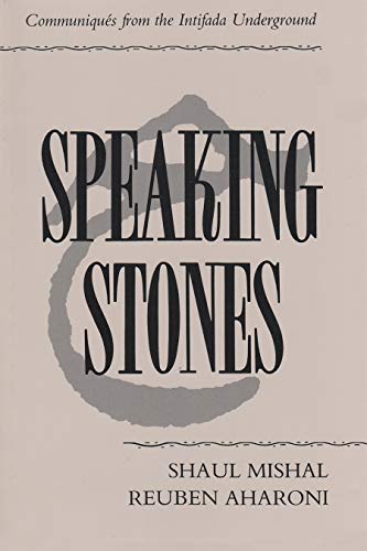 Beispielbild fr Speaking Stones: Communiqu�s from the Intifada Underground (Contemporary Issues in the Middle East) zum Verkauf von Wonder Book