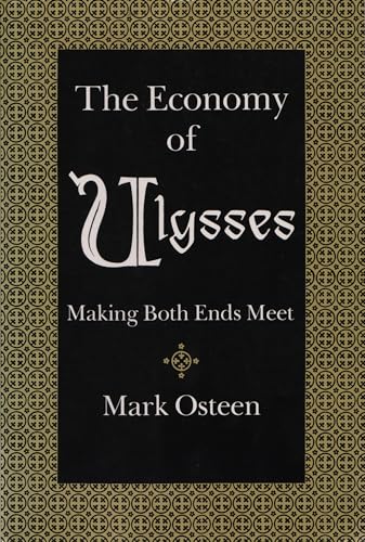Stock image for The Economy of Ulysses: Making Both Ends Meet (Irish Studies) for sale by GF Books, Inc.