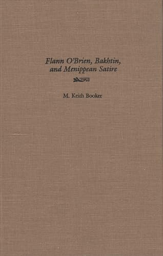 Beispielbild fr Flann O'Brien, Bakhtin and Menippean Satire (Irish Studies) zum Verkauf von AwesomeBooks