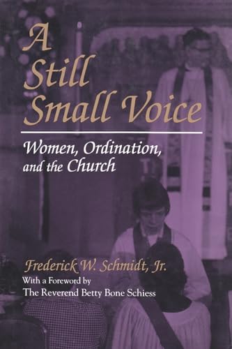 Imagen de archivo de A Still Small Voice : Women, Ordination, and the Church a la venta por Better World Books