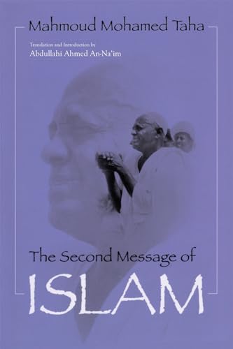 Stock image for The Second Message of Islam (Contemporary Issues in the Middle East) for sale by Goodwill of Colorado