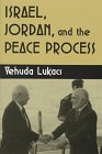 Israel, Jordan, and the Peace Process