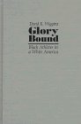 Beispielbild fr Glory Bound : Black Athletes in a White America zum Verkauf von Better World Books