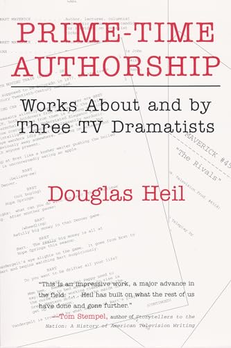 9780815628781: Prime Time Authorship: Works about and by Three TV Dramatists (Television and Popular Culture)