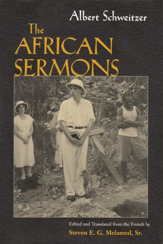 Albert Schweitzer's African Sermon (Albert Schweitzer Library) (9780815629207) by Schweitzer, Albert