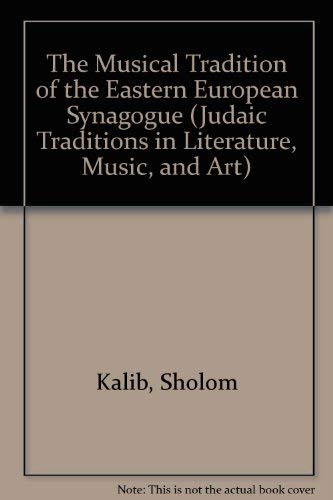 9780815629665: Musical Tradition of the Eastern European Synagogue, Volume 1: History and Definition (Judaic Traditions in Literature, Music, and Art)