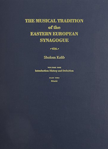 9780815629863: The musical tradition of the Eastern European synagogue: Introduction: history and definition (Pt. 2, Music, Vol. 1, )