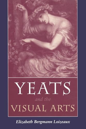 Stock image for Yeats and the Visual Arts for sale by ThriftBooks-Atlanta