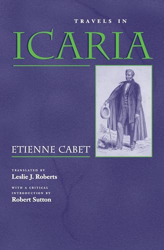 Imagen de archivo de Travels in Icaria (Utopianism and Communitarianism) a la venta por McCord Books