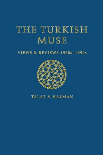 Stock image for The Turkish Muse: Views and Reviews, 1960s-1990s for sale by Lucky's Textbooks
